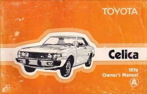 1976 Toyota Celica Propietarios Manual Originales OEM User Instrucciones Guía Gt - Imagen 1 de 2