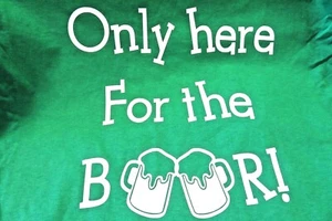 Only here for the Beer / Wine - T-shirts upto 5XL UK SELLER - Picture 1 of 6