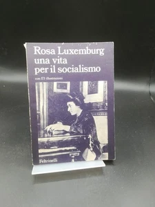 Rosa Luxemburg: una vita per il socialismo - Feltrinelli, 1973 - Imagen 1 de 1