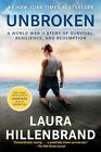 Unbroken (Movie Tie-in Edition): A World War II Story of Survival, Resilienc...