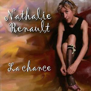 Renault;Nathalie NATHALIE RENAULT-LA CHANCE (CD)