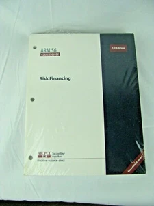 Risk Financing : ARM 56 Course Guide !st Edition AICPCU- NEW Sealed - Imagen 1 de 1