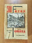 Guerra civile in Spagna 500 FOTOS DE LA GUERRA Imprenta Castellana 1938