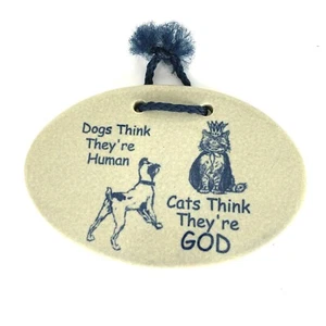 Mountaine Meadows Pottery Dogs Human Cats God Plaque Ready to Hang Sign USA - Picture 1 of 6