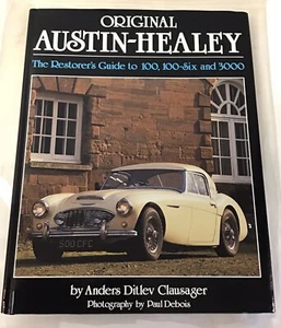 Original Austin Healey The Restorers Guide Book Signed By Brian Healey - Picture 1 of 8