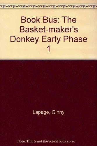 The Basket-maker's Donkey (Early Phase 1) (Book Bus), Very Good Condition, Lapag - Image 1 of 1
