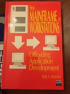From Mainframe To Workstations Offloading Application Development computer 1 ed. - Picture 1 of 5