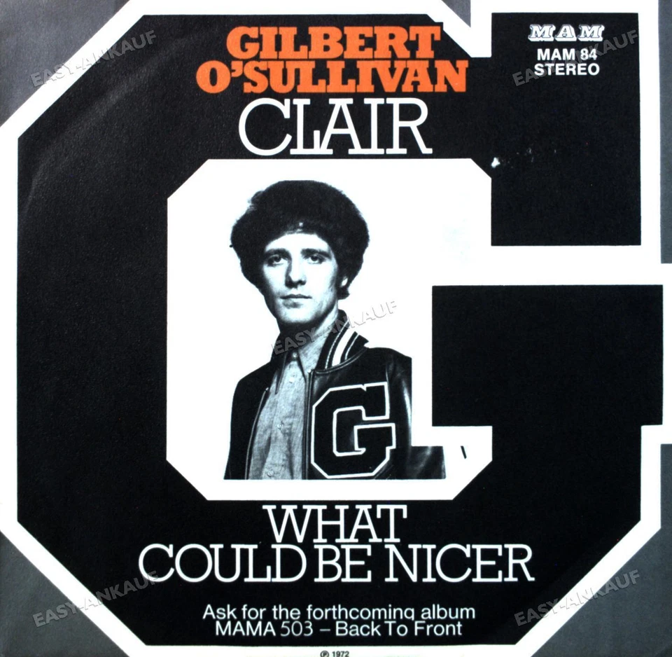Gilbert O'Sullivan - Clair / What Could Be Nicer ? 7in (VG+/VG+) ' - Image 1 of 1