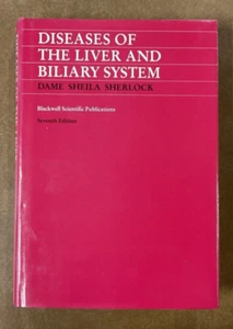 Diseases of the Liver and Biliary System by Dame Sheila Sherlock HC DJ 1985 7 ed - Picture 1 of 24