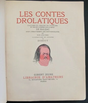 Les Contes Drolatiques By De Balzac Illustrated By Dubot Published 1940 No. 2922 - Image 1 of 4