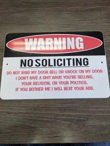 NO SOLICITING SIGN I'll Beat Your A*S 12in W X 8inH - Picture 1 of 3