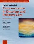 Oxford Textbook of Communication in Oncology and Palliative Care par David W. Kis