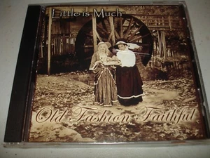 Old Fashion Faithful - Little Is Much (CD, 2007) Brandneu, versiegelt - Bild 1 von 2