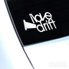 I Love Drift Decal Sticker For Car Van Window Bumper Caravan 4x4 JDM JAP