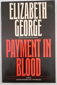 Advance Reading Copy-RARE-Elizabeth George's Payment In Blood-Paperback - Bild 1 von 8