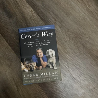 Cesar's Way Natural Guide Understanding Correcting Common Dog Problems Hardcover - Image 1 of 3