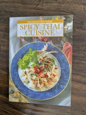 Spicy Thai Cuisine Cookbook Recipes Cooking Book - Image 1 of 4