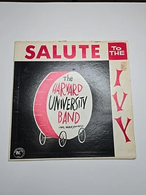 Salute To The Ivy HARVARD University Band LP James Walker 1962 Harvardiana Ivies - Image 1 of 4