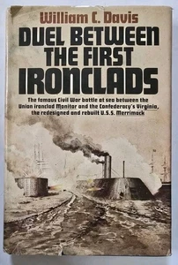 1975 Duel Between the First Ironclads by William C Davis 1st Edition ILLUS HCDJ - Picture 1 of 15
