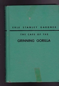 The Case of the Grinning Gorilla by Erle Stanley Gardner 1952 William Morrow - Picture 1 of 1