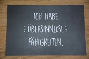 Ich habe übersinnlose Fähigkeiten. - Spruch Postkarte lustig witzig Humor - Bild 1 von 1