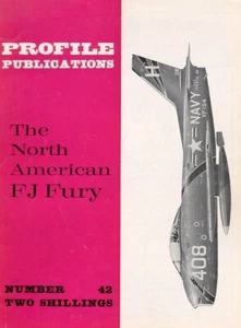 AIRCRAFT PROFILE 42 NORTH AMERICAN FJ FURY USN VF USMC VMF VU CUBAN MISSILE CRIS - Imagen 1 de 3