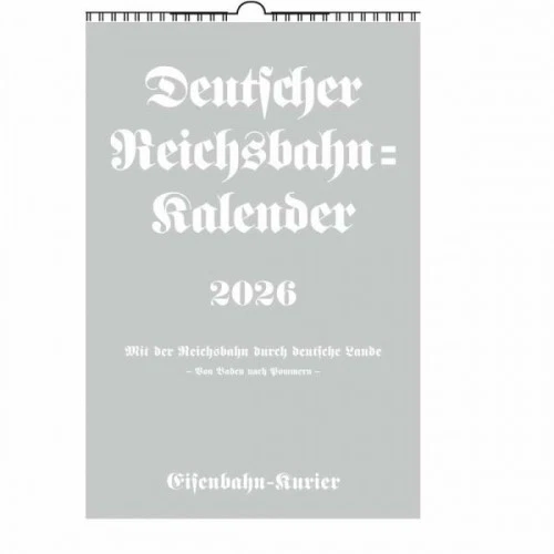 EK MEDIEN GMBH EK-VERLAG / EK-VERLAG Deutscher Reichsbahn Kalender 2026|Kalender