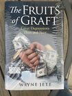 The Fruits of Graft: Great Depressions Then and Now (2011) Wayne Jett Economics