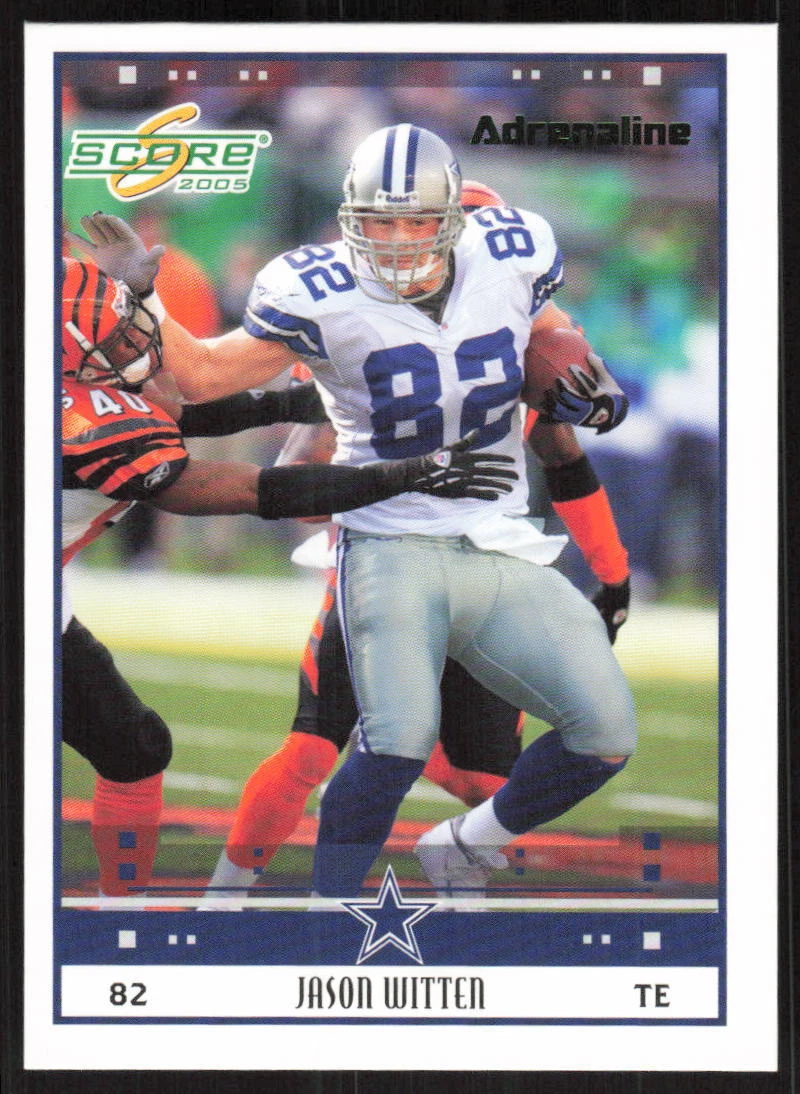 2005 Score Adrenaline Jason Witten #/399 #73 Dallas Cowboys