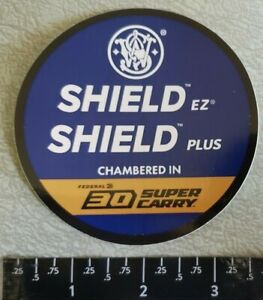 Smith & Wesson Shield EZ Plus Chambered in 30 Super Carry Vinyl Decal Sticker