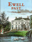 Ewell Past - London Local History Book By Charles Abdy New Hardback
