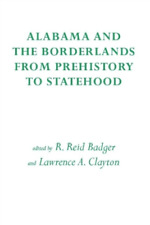 Lawrence A. Clayton Alabama and the Borderlands (Paperback) (UK IMPORT)