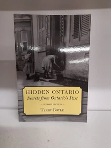 Hidden Ontario : Secrets from Ontario's Past Paperback Terry Boyl I4 - Bild 1 von 4
