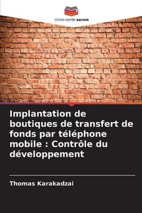 Implantation de boutiques de transfert de fonds par tlphone mobile: Contr?le du  - Picture 1 of 1