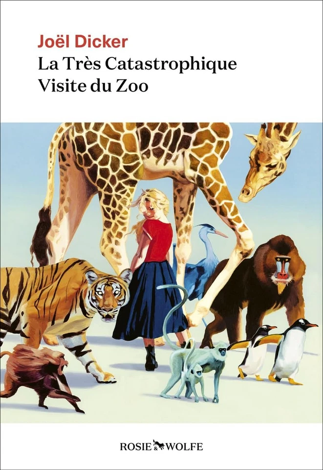 Joël Dicke La Très Catastrophique Visite du Zoo: Ro (Paperback) (UK IMPORT) - Image 1 of 1