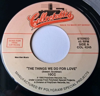 10cc - The Things We Do For Love/BTO - Takin' Care Of Business 45 - Collectables - Image 1 of 4