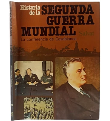 1981 Historia de La Segunda Guerra Mundial, Tomo 18 Conferencia de Casablanca - Image 1 of 4