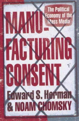 Manufacturing Consent: The Political Economy of the Mass Media, Noam Chomsky, Ed - Image 1 of 2