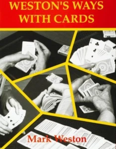 Weston's Ways with Cards (Limited/Out of Print) by Mark Weston - Picture 1 of 8