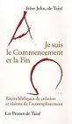 Je Suis le Commencement et la Fin : Rcits bibli... | Book | condition very good