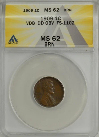 1909 1c Mint Error VDB DD OBV FS-1102 MS62 BN ANACS 944040-12 Cover