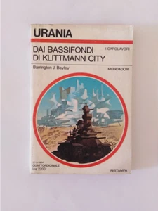 Barrington Bayley Dai bassifondi d Klittmann City Urania Mondadori 081225 - Foto 1 di 1