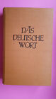 144424 Richard Pekrun Das Deutsche Wort Ein Umfassendes Nachschlagewerk D. Dt.
