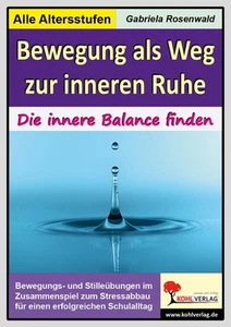 Bewegung als Weg zur inneren Ruhe, Gabriela Rosenwald - Imagen 1 de 1