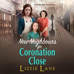 Lizzie Lane New Neighbours on Coronation Close Book NEW