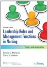 Rôles de leadership et fonctions de gestion en soins infirmiers par Bessie L Marquis