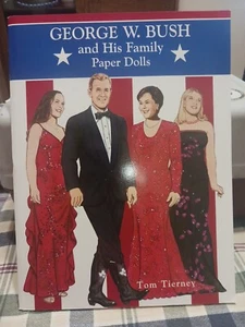 George W. Bush and His Family Paper Dolls By Tom Tierney 2001 uncut - Picture 1 of 19