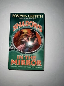 Shadows in the Mirror BY Roslynn Griffith 1995 PaperBack - Picture 1 of 1