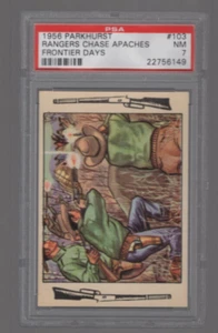 1956 PARKHURST V339-5 FRONTIER DAYS #103 RANGERS CHASE APACHES PSA 7 NM POP1 NO↑ - Foto 1 di 2
