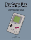 Christopher M Shaw The Game Boy and Game Boy Color (Poche)